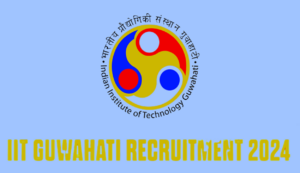 Iit-guwahati-recruitment-2024. Png