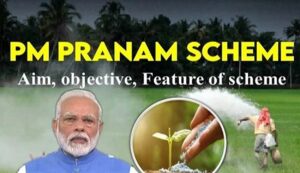 Pm pranam scheme