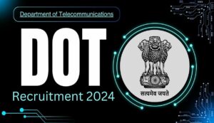 DOT Recruitment 2024