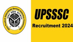 Upsssc recruitment 2024