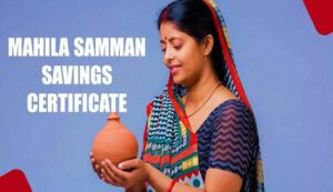 Mahila samman savings certificate scheme