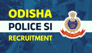 Odisha police si recruitment 2025