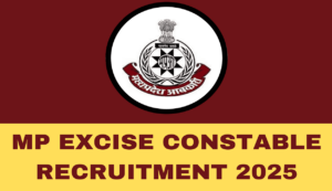 Mp excise constable recruitment 2025