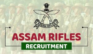 Assam rifles recruitment 2025