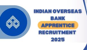 Indian overseas bank recruitment 2025