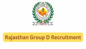 Rajasthan group d recruitment 2025