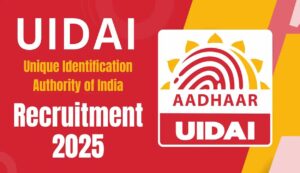 Uidai recruitment 2025